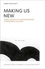 Maren Tova Linett: Making Us New, Buch
