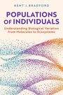 Kent J Bradford: Populations of Individuals, Buch