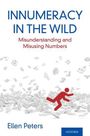 „Innumeracy in the Wild: Misunderstanding and Misusing Numbers“, Ellen Peters. Rote Figur zwischen weißen Zahlen.
