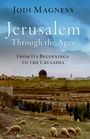 Jodi Magness: Jerusalem Through the Ages, Buch
