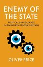 "ENEMY OF THE STATE" und "POLITICAL SURVEILLANCE IN TWENTIETH-CENTURY BRITAIN" mit Zahnräder und Augen als Illustration.