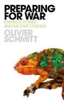 "Preparing for War: Strategy, Power and Military Change" von Olivier Schmitt. Ein Chamäleon auf einem Ast.