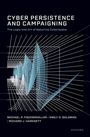 "CYBER PERSISTENCE AND CAMPAIGNING" mit blauen Gitternetz in 3D-Optik im Hintergrund. Autorennamen unten.