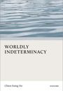 "Worldly Indeterminacy" von Chien-hsing Ho. Oxford-Verlag. Oben Wasseroberfläche mit sanften Wellen.