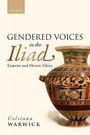 Cover mit Texten: "GENDERED VOICES in the Iliad", "Lament and Heroic Glory", "Celsiana WARWICK". Vase mit antikem Design.