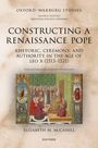Elizabeth M McCahill: Constructing a Renaissance Pope, Buch
