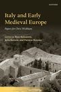Ross Balzaretti: Italy and Early Medieval Europe, Buch