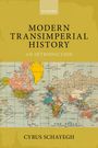 Titel: "Modern Transimperial History: An Introduction" von Cyrus Schayegh. Hintergrund: Bunte Weltkarte.