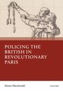 „Policing the British in Revolutionary Paris“, Simon Macdonald. Illustration zweier Männer mit Ketten.