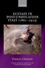 Frances Clemente: Ecstasy in Post-Unification Italy (1861-1915), Buch