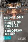 Text: "Copyright and the Court of Justice of the European Union", "Third Edition", "Eleonora Rosati". Illustration eines Gerichtssaals.