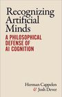 Herman Cappelen: Recognizing Artificial Minds, Buch