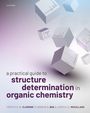 Andrew N. Boa: A Practical Guide to Structure Determination in Organic Chemistry, Buch