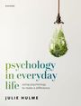 Julie Hulme: Psychology in Everyday Life, Buch