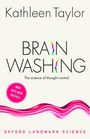 Kathleen Taylor: Brainwashing, Buch