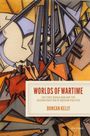 Duncan Kelly: Worlds of Wartime, Buch