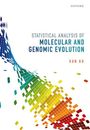 Xun Gu: Statistical Analysis of Molecular and Genomic Evolution, Buch