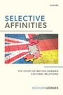 Rudiger Gorner: Selective Affinities, Buch