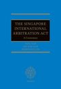 Nelson Goh: The Singapore International Arbitration ACT, Buch