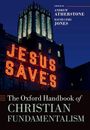 Andrew Atherstone: The Oxford Handbook of Christian Fundamentalism, Buch