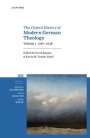 : The Oxford History of Modern German Theology, Volume 1: 1781-1848, Buch