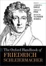 Andrew C Dole: The Oxford Handbook of Friedrich Schleiermacher, Buch