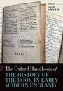 : The Oxford Handbook of the History of the Book in Early Modern England, Buch