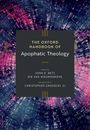 John R Betz: The Oxford Handbook of Apophatic Theology, Buch