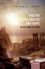 Francis Landy: Poetry, Catastrophe, and Hope in the Vision of Isaiah, Buch