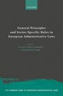 : General Principles and Sector-Specific Rules in European Administrative Laws, Buch