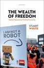 Stuart White: The Wealth of Freedom, Buch