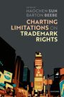 : Charting Limits on Trademark Rights, Buch