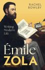 Rachel Bowlby: Emile Zola, Buch