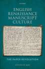 Steven W May: English Renaissance Manuscript Culture, Buch