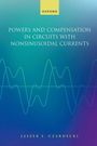 Leszek Czarnecki: Powers and Compensation in Circuits with Nonsinusoidal Current, Buch