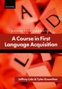 "A Course in First Language Acquisition" von Jeffrey Lidz und Tyler Knowlton; rote Buchstaben in Nahaufnahme.