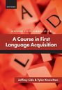 Jeffrey Lidz: A Course in First Language Acquisition, Buch