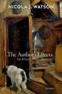 Nicola J. Watson: The Author's Effects, Buch