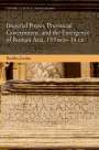 Bradley Jordan: Imperial Power, Provincial Government, and the Emergence of Roman Asia, 133 Bce-14 Ce, Buch