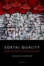David Hunter: Sortal Quality, Buch