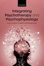 Patrick Steffen: Integrating Psychotherapy and Psychophysiology, Buch