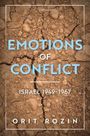 Orit Rozin: Emotions of Conflict, Israel 1949-1967, Buch