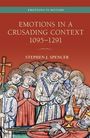 Stephen J Spencer: Emotions in a Crusading Context, 1095-1291, Buch