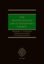 Frédéric G Sourgens: The Transnational Law of Renewable Energy, Buch