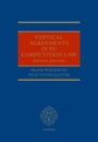 Frank Wijckmans: Vertical Agreements in EU Competition Law 4e, Buch