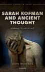 John Mckeane: Sarah Kofman and Ancient Thought, Buch