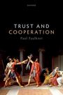 Paul Faulkner: Trust and Cooperation, Buch