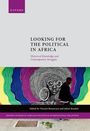 Vincent Bonnecase: Looking for the Political in Africa, Buch