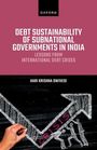 Hari Krishna Dwivedi: Debt Sustainability of Subnational Governments in India, Buch