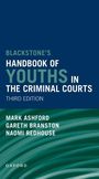 Gareth Branston: Blackstones' Handbook of Youths in the Criminal Courts, Buch